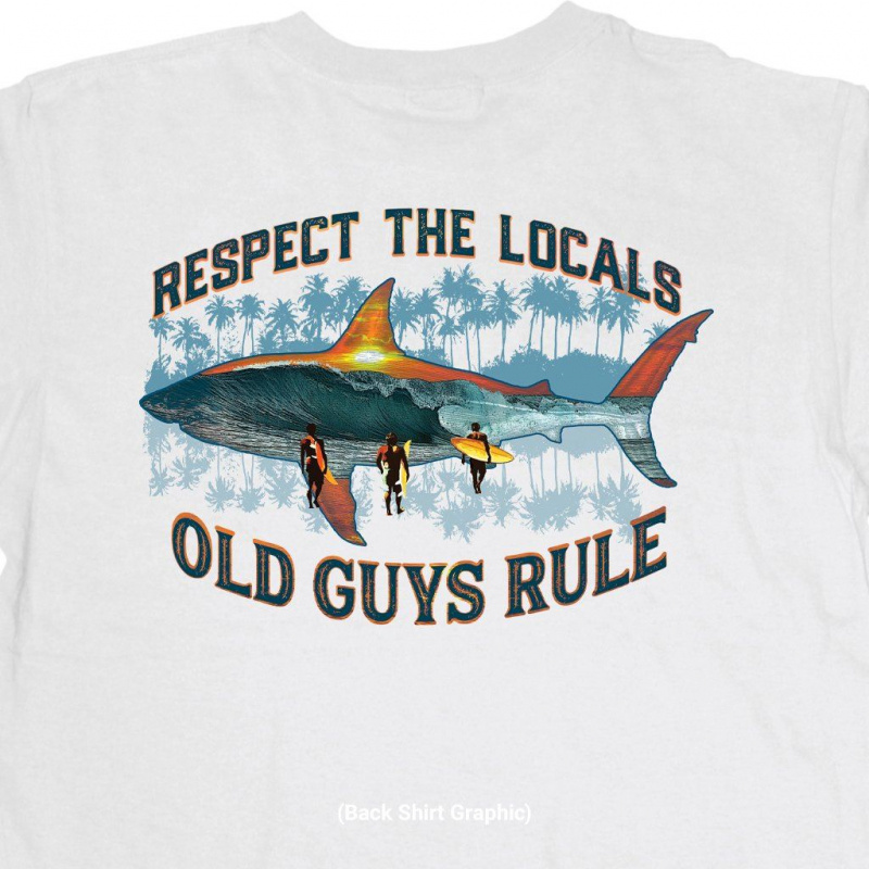 Old Guys Rule Local Respect, White